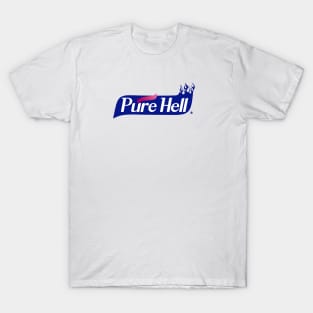 Pure Hell insanitizer T-Shirt